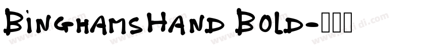 BinghamsHand Bold字体转换